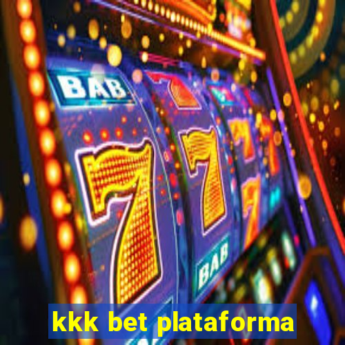 kkk bet plataforma